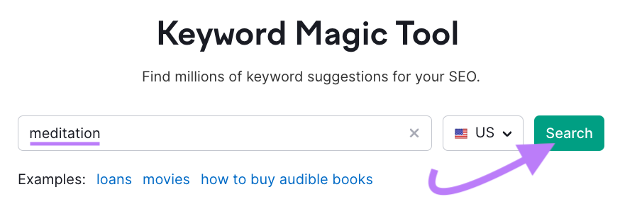 "meditation" entered into the Keyword Magic Tool search bar