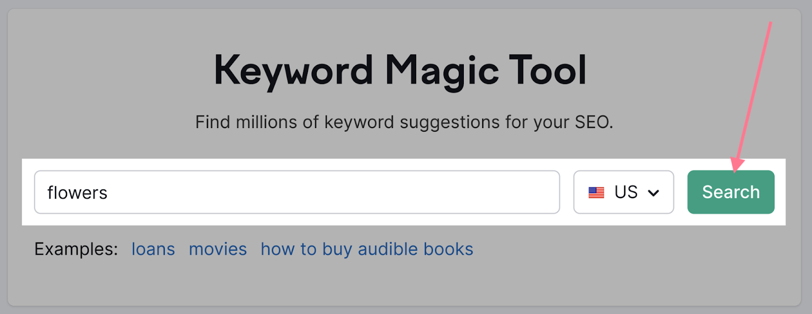 "flowers" entered into the Keyword Magic Tool