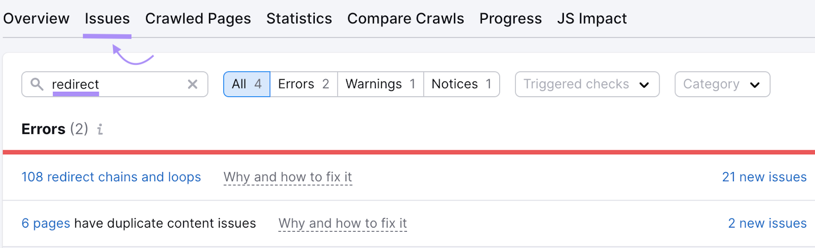search for "redirect" in Site Audit "Issues" tab to find broken pages and incomplete redirects