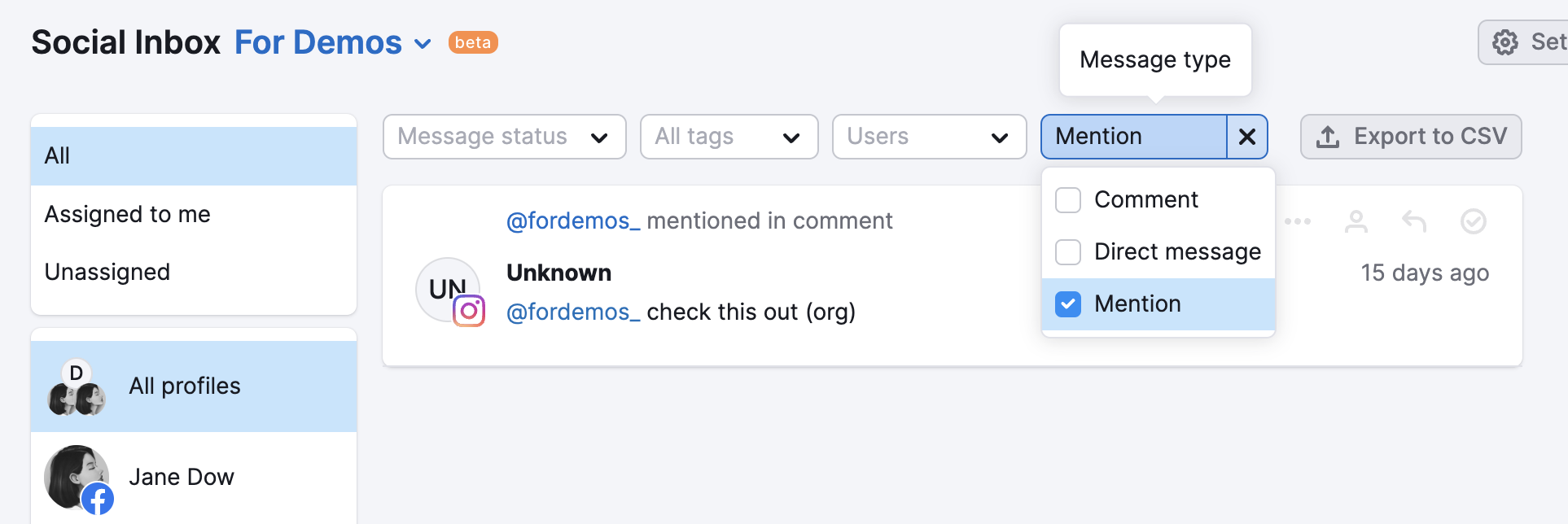 Filter comments, direct messages, and mentions with the Social Inbox. 